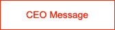 CEO Message