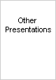Other Presentations